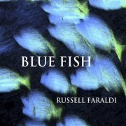 Russell Faraldi - Blue Fish (2023)