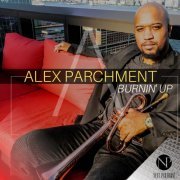 Alex Parchment - Burnin' Up (2020) flac