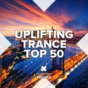 VA - Uplifting Trance Top 50 (2019)