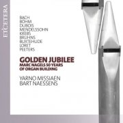 Yarno Missiaen, Bart Naessens - Golden Jubilee: Marc Nagels 50 Years of Organ Building (2026) [Hi-Res]