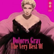 Dolores Gray - The Very Best Of (2009)