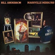 Bill Anderson - Nashville Mirrors (1980)