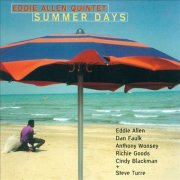 Eddie Allen Quintet - Summer Days (2000)