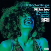 Vito Lalinga (Vi Mode Inc. Project), Nikaleo and Funkin Salento Nord - Rite Rite (2024)