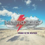 Mama Said - Change In The Weather (2025)