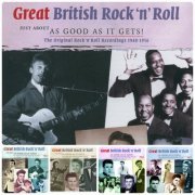 Great British Rock 'n' Roll - Just About As Good As It Gets! Vol. 1-5 (2007-2011)