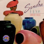 Sandra Feva - Savoir Faire (Reissue) (1981)