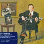 Eric Clapton - Me And Mr Johnson (2004)