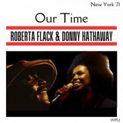 Roberta Flack - Our Time (Live New York '71) (2024)