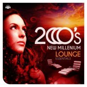 Lounge Essentials of the New Millenium (2013)