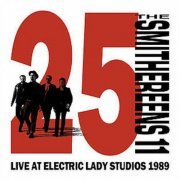 The Smithereens - 11: 25th Anniversary (Live at Electric Lady 1989) (2020)