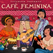 Putumayo - Café Feminina by Putumayo (2026) [Hi-Res]