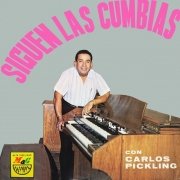 Carlos Pickling - Siguen las Cumbias (1967)