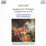 Capella Istropolitana, Barry Wordsworth - Mozart: Symphonies Nos. 29, 30 and 38 (1988)