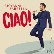 Giovanni Zarrella - CIAO! (2021) [Hi-Res]