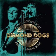 Diamond Dogs - Recall Rock 'n' Roll and the Magic Soul (2019)