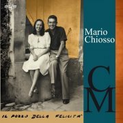 Mario Chiosso - Il Pozzo Della Felicita' (2021)