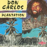 Don Carlos - Plantation (1996)