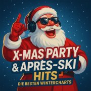 Alpen Max - X-Mas Party & Après-Ski Hits - Die Besten Wintercharts 2025 (2025)