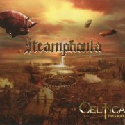 Celtica Pipes Rock! - Steamphonia (2016)