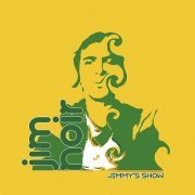 Jim Noir - Jimmy's Show (2012)