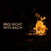 VA - BBQ Night with Bach (2022) FLAC