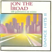 VA - On The Road - Dance Hits II (1989)