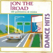 VA - On The Road - Dance Hits (1989)