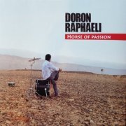 Doron Raphaeli - Horse Of Passion (2010)