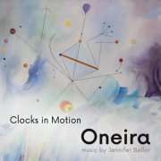 Clocks in Motion - Oneira (2022)