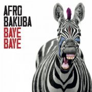 Afro Bakuba - Baye Baye (2021)