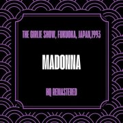 Madonna - The Girlie Show, Fukuoka, Japan,1993 (Hq Remastered) (2024)