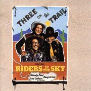 Riders In The Sky - Three On The Trail (1979/2019)