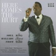 VA - Here Comes The Hurt: Soul Ballads From King, Federal & DeLuxe (2012)