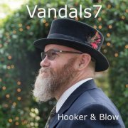 Vandals7 - Hookers & Blow (2023)