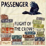 Passenger - Flight of the Crow (2010)