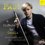 Philipp Schupelius, Marie Sophie Hauzel - PAU! A Tribute to Casals (2023) [Hi-Res]