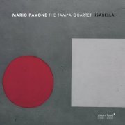 Mario Pavone The Tampa Quartet - Isabella (2021)