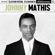 Johnny Mathis - Essential Classics, Vol. 210: Johnny Mathis (2024)