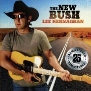 Lee Kernaghan - The New Bush (2006)