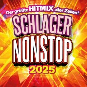 VA - Schlager Nonstop 2025: Der größte Hitmix aller Zeiten (2025) Hi-Res