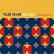 Justin Dehart - Towards Midnight (New Zealand Percussion Music Volume Two) (2024)