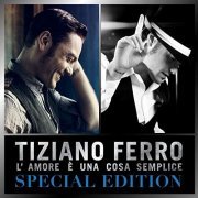 Tiziano Ferro - L'amore è una cosa semplice (Special Edition) (2012)