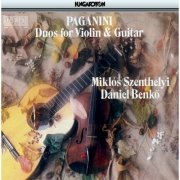 Miklós Szenthelyi, Dániel Benkő - Paganini: Duos for Violin & Guitar (1994)