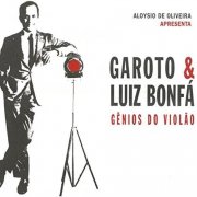 Garoto & Luiz Bonfa - Garoto & Luiz Bonfa- Genios Do Violao (1996)