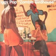 Iggy Pop - Zombie Birdhouse (2019)