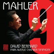 David Bernard, Park Avenue Chamber Symphony - Mahler: Symphony No. 9 (2025) [Hi-Res]