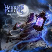 Haunted Funeral - Soul Damnation (2025) Hi-Res