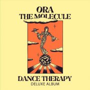 Ora the Molecule - Dance Therapy (Deluxe) (2025) Hi Res
