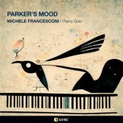 Michele Francesconi - Parker's Mood (2023)